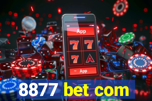 8877 bet com